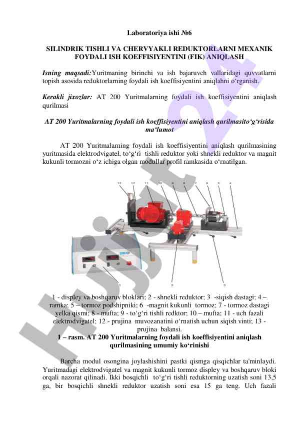 Silindrik tishli va chervyakli reduktorni foydali ish koeffitsienti