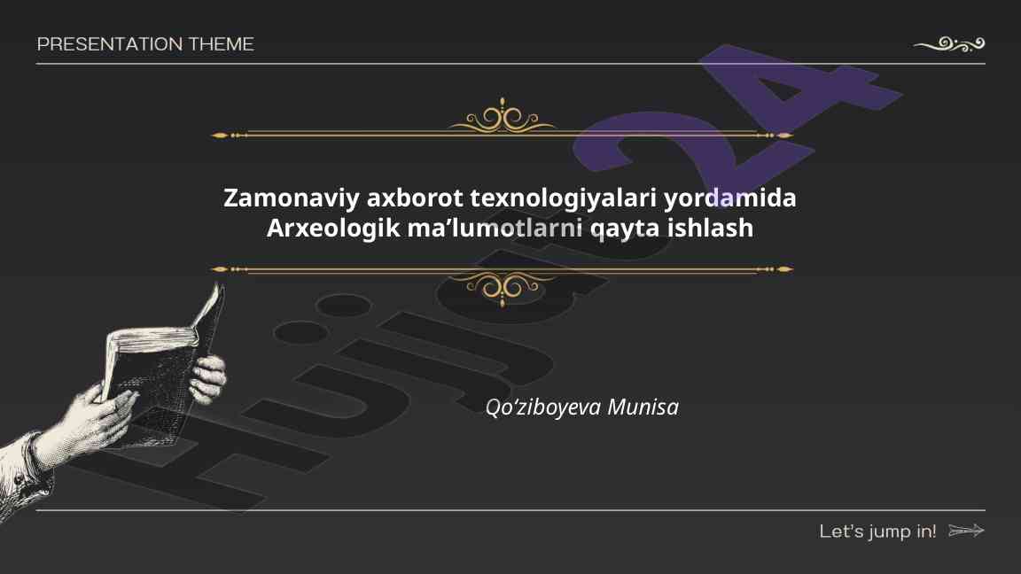 Zamonaviy axborot texnologiyalari va arxeologiya