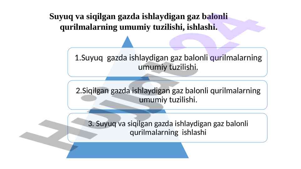 Gaz balonli qurilmalarning tuzilishi va ishlash amaliyoti