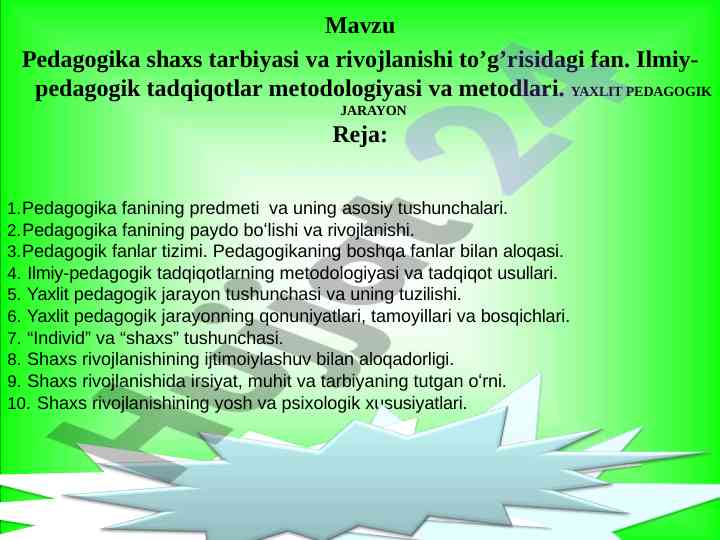 Pedagogika shaxs tarbiyasi va rivojlanishi metodologiyasi