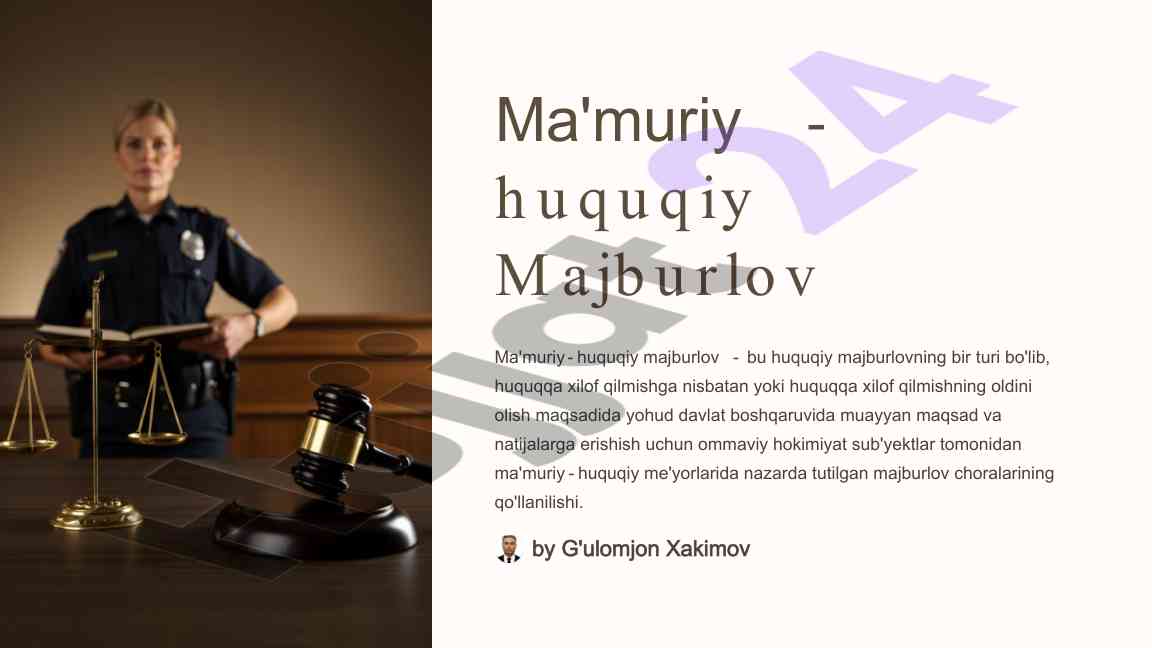 Ma'muriy huquqiy majburlovning xususiyatlari