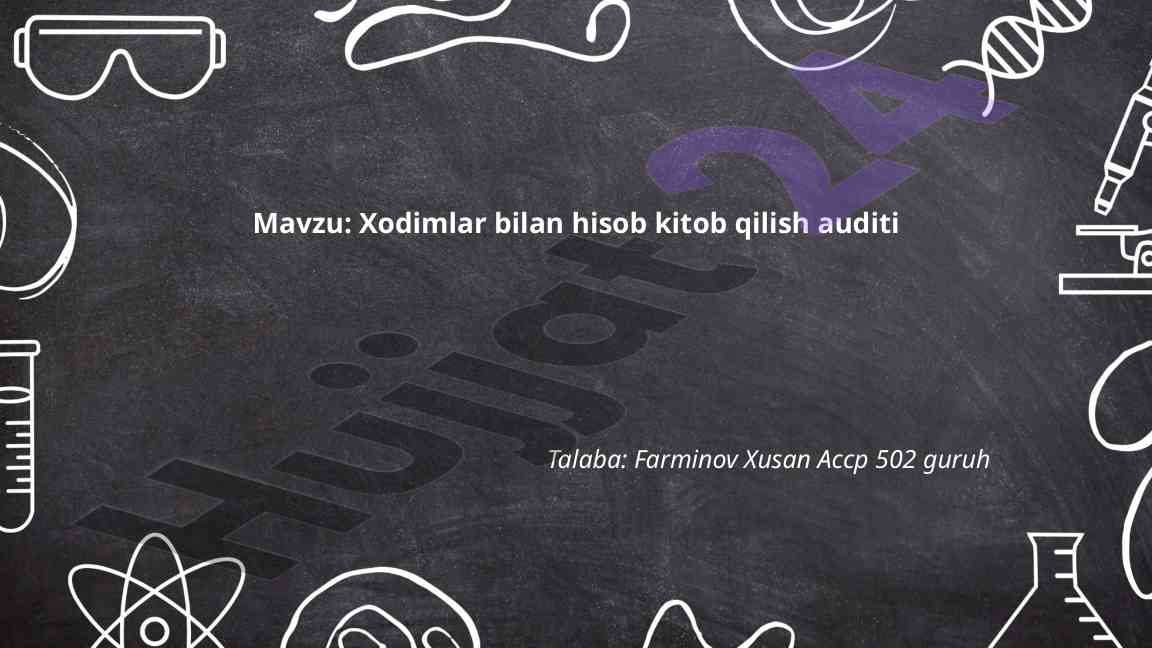 Xodimlar bilan hisob kitob qilish auditining asoslari