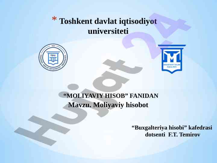 Moliyaviy hisobotning mazmuni va tashkili