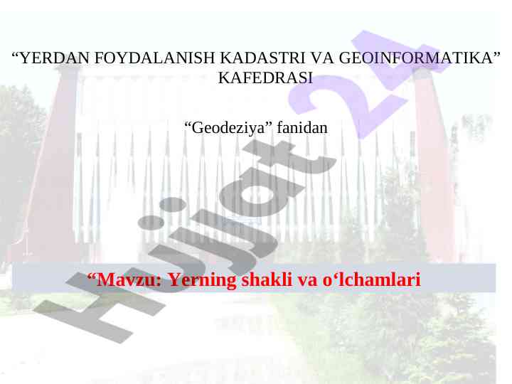 Yerning shakli va o‘lchamlari mavzusi