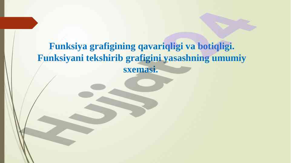 Funksiya grafigining qavariqligi va botiqligi tahlili