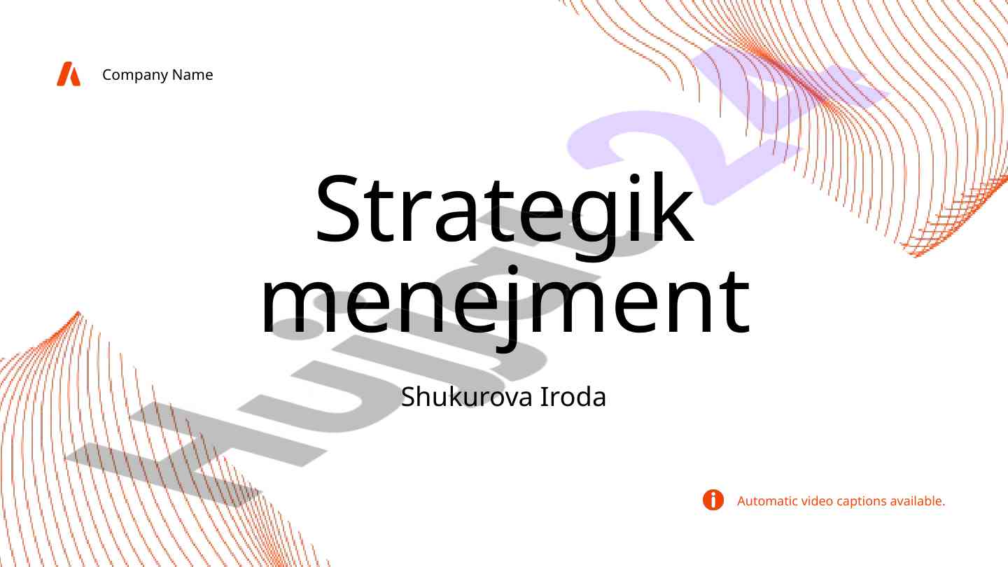 Strategik menejmentning asosiy tamoyillari