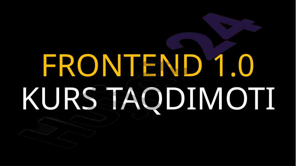 Frontend kurs taqdimoti - kimlar uchun