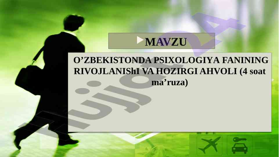 Psixologiya fanining rivojlanishi hozirgi ahvoli