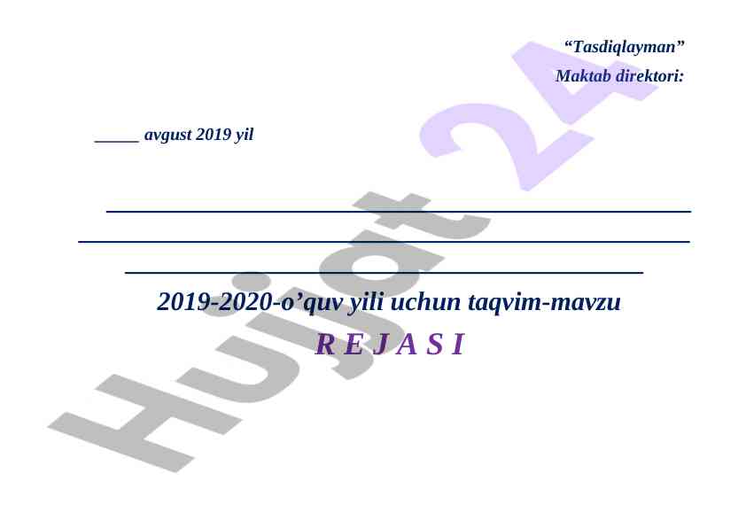 Tasdiqlangan o‘quv yili taqvimi rejasi