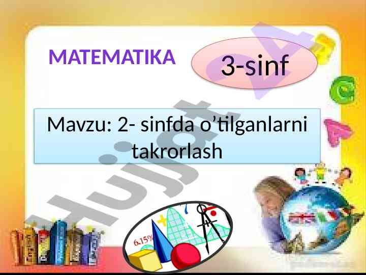 Matematika 3-sinf mavzusi takrorlash va masalalar
