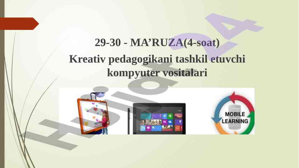 Kreativ pedagogikani tashkil etuvchi kompyuter vositalari