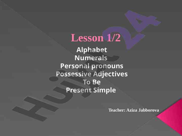 Lesson on alphabet numerals and personal pronouns