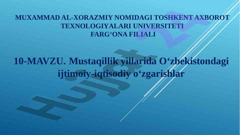 O‘zbekistondagi ijtimoiy-iqtisodiy o‘zgarishlar