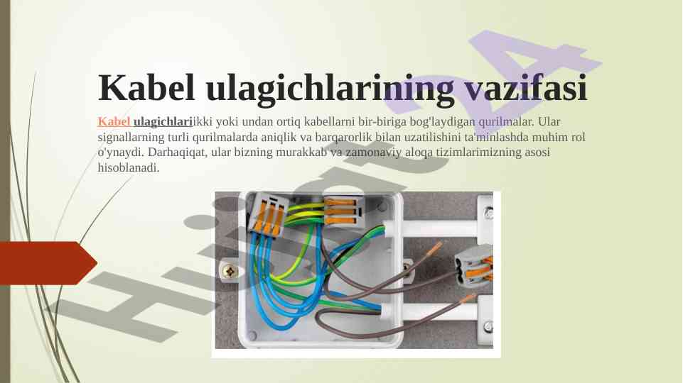 Kabel ulagichlarining vazifasi va turlari