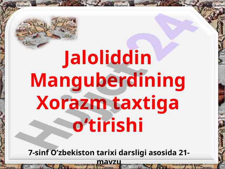 Jaloliddin manguberdining xorazm taxtiga o‘tirishi