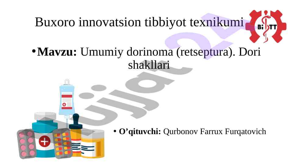Umumiy dorinoma va retseptura asoslari