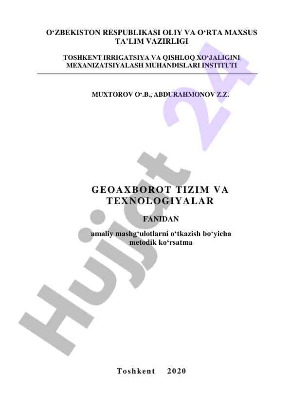 Geografik axborot tizimlari va texnologiyalari bo‘yicha metodik qo‘llanma