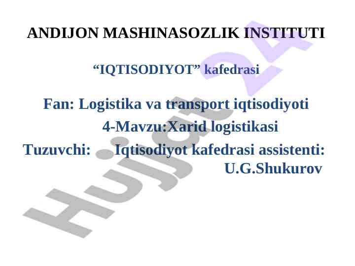 Xarid logistikasi mavzusi bilan tanishtiruvchi qo‘llanma