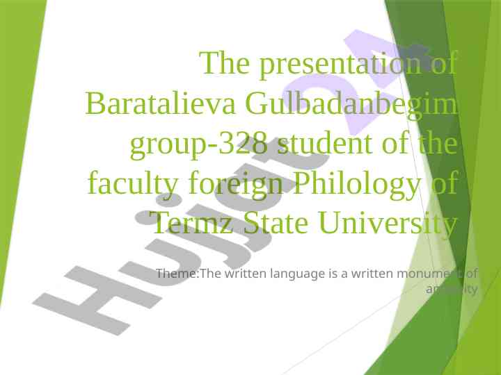 The written language as an ancient monument