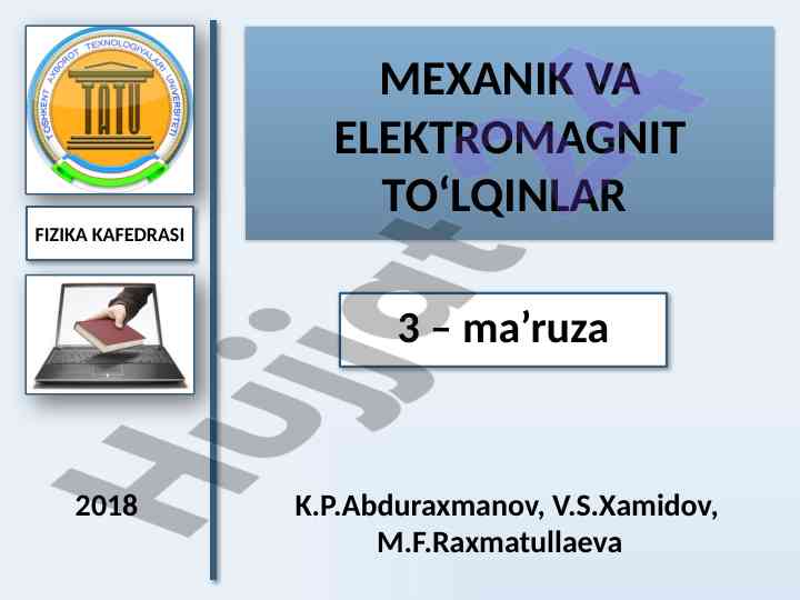 Elektrodinamika ma’ruzasi va tўlqin jarayonlari