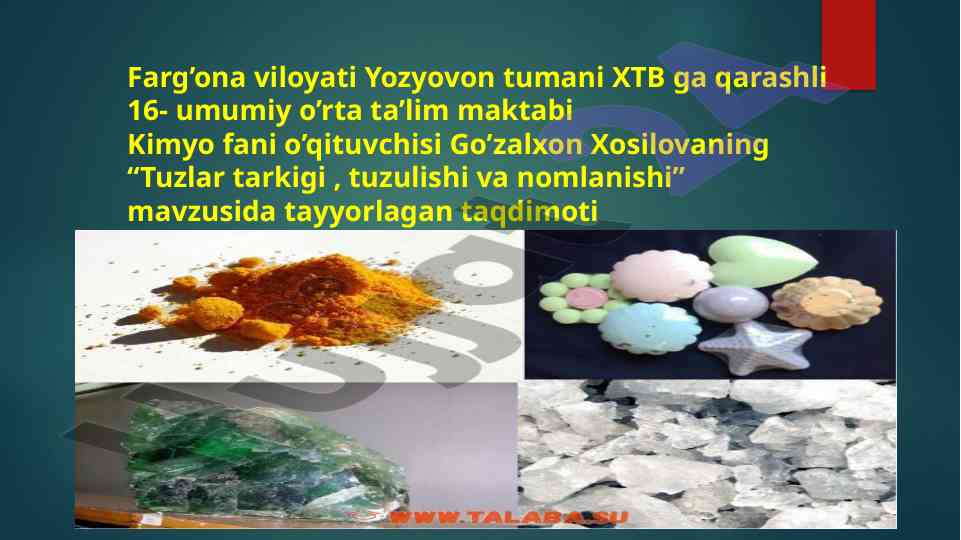 Tuzlar tarkigi tuzulishi va nomlanishi taqdimoti