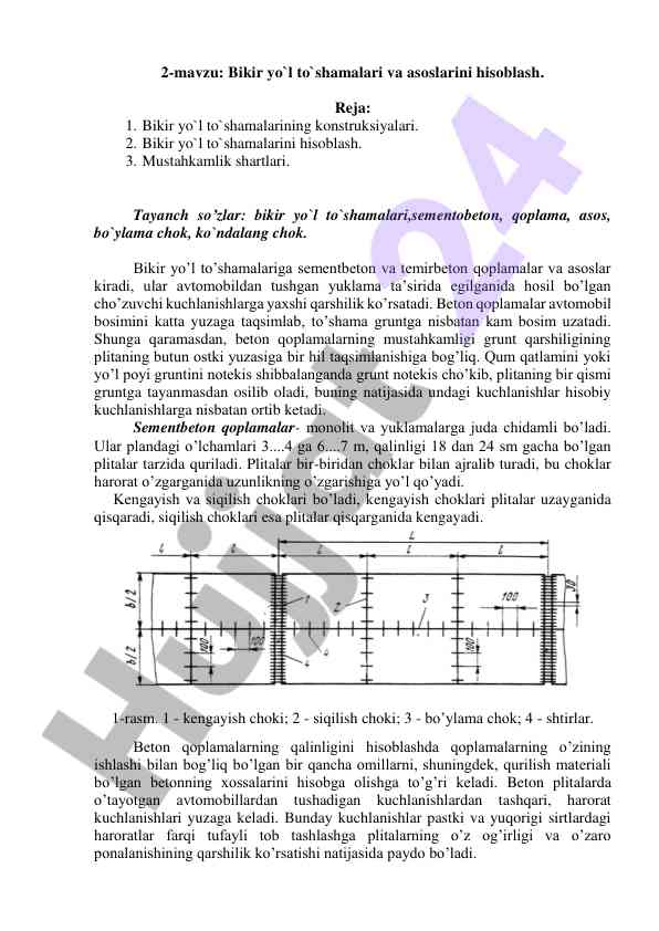 Bikir yo'l to'shamalari va asoslarini hisoblash