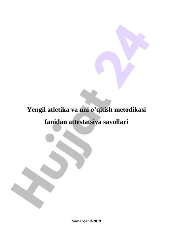 Yengil atletika va uni o‘qitish metodikasi savollari