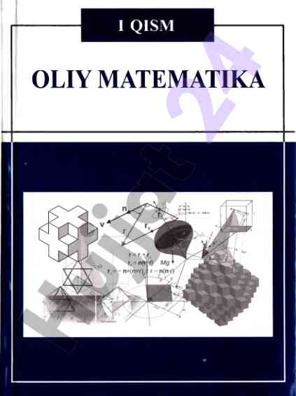 Oliy matematika darsligi i jild o‘zbekiston respublikasi