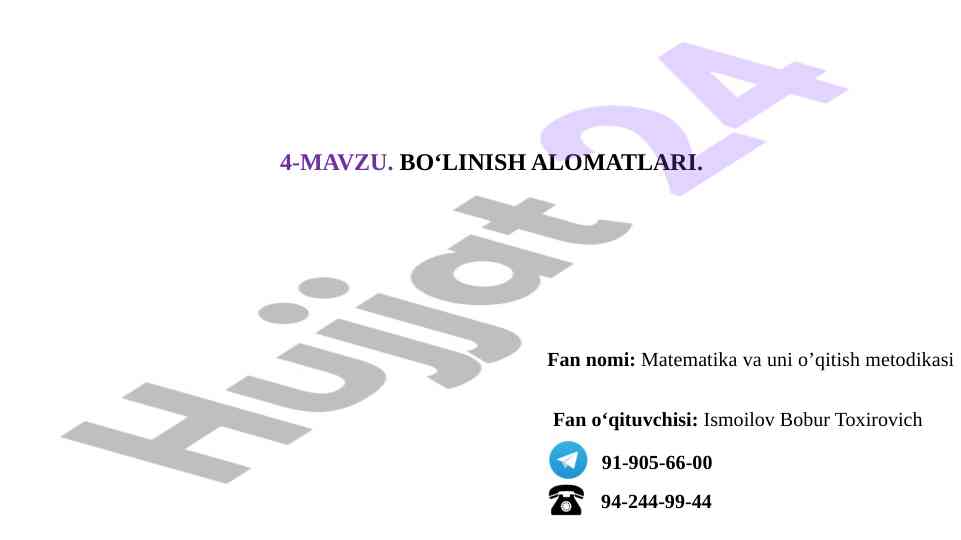 Bo‘linish alomatlari — matematika o‘qitish metodikasi
