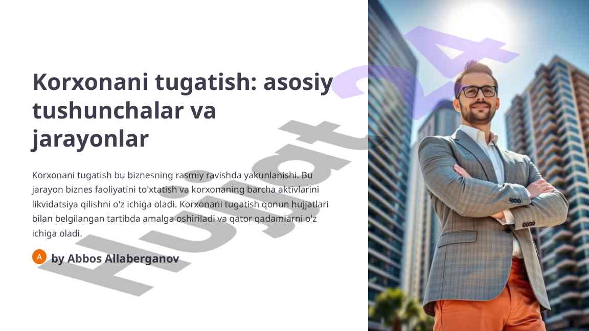 Korxonani tugatish asosiy tushunchalari va jarayonlar