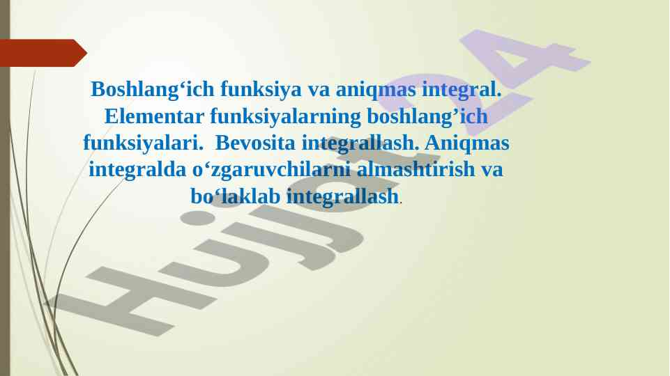 Boshlang‘ich funksiya va aniqmas integral tahlili