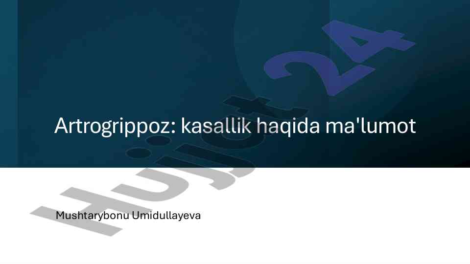 Artrogrippoz kasalligi haqida ma'lumotlar