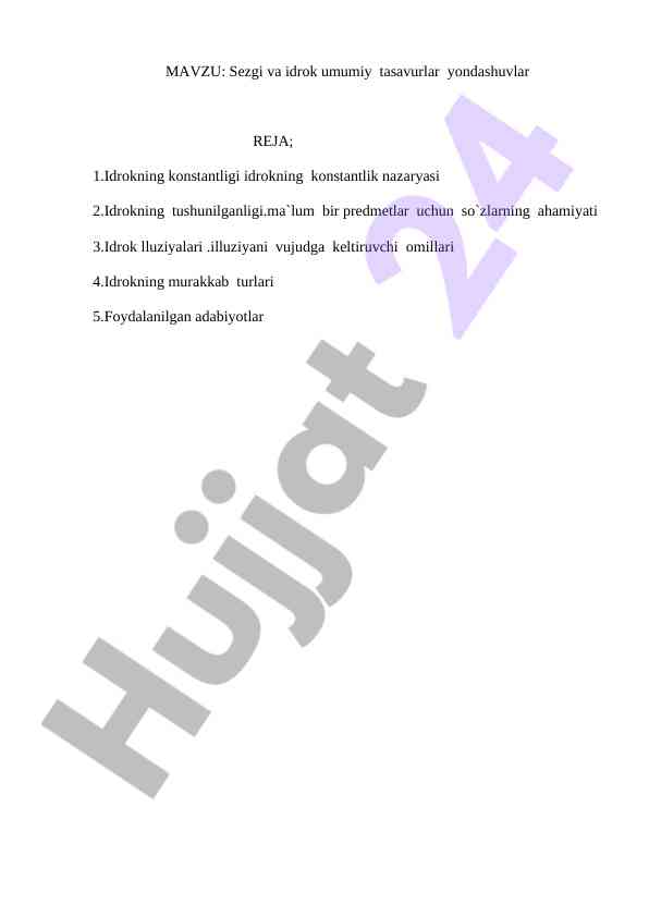 Sezgi va idrok umumiy tasavurlar yondashuvlar