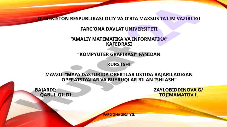 Maya dasturida obektlar bilan ishlash operatsiyalari