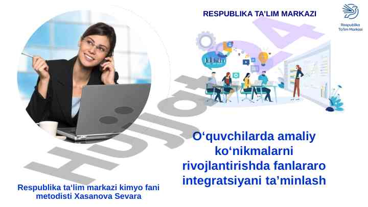 Amaliy ko‘nikmalarni rivojlantirishda fanlararo integratsiya