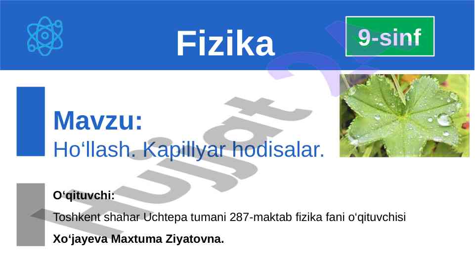 Ho‘llash kapillyar hodisalari tajribalar
