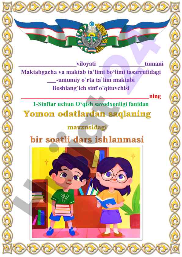 Yomon odatlardan saqlaning mavzusi bo'yicha o'quv ishlari
