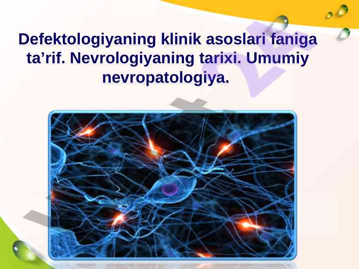 Defektologiyaning klinik asoslari va nevrologiya tarixi