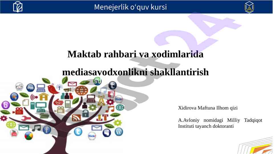 Maktab rahbari va xodimlarida mediasavodxonlikni shakllantirish