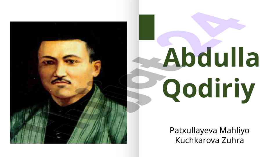 Abdulla qodiriy va uning ijodi haqida maqola