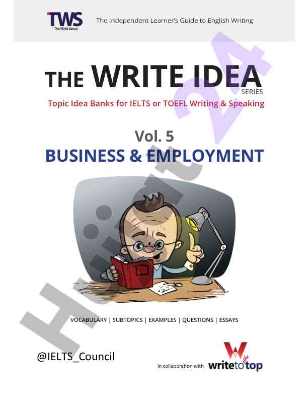 Business & employment topic idea banks for ielts