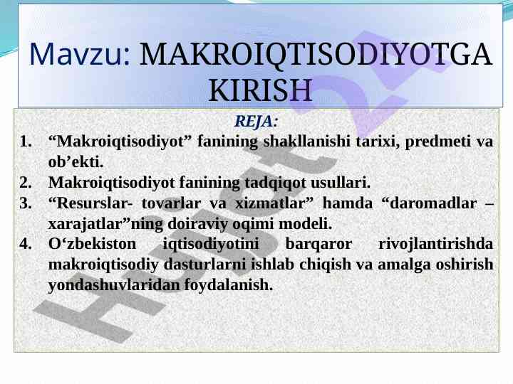 Makroiqtisodiyotga kirish: tarix va o‘rganish usullari