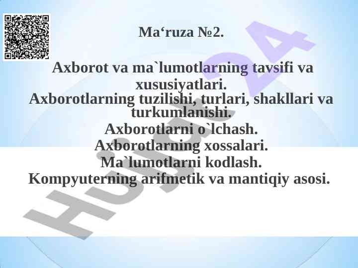 Axborot va ma'lumotlarning tavsifi va xususiyatlari