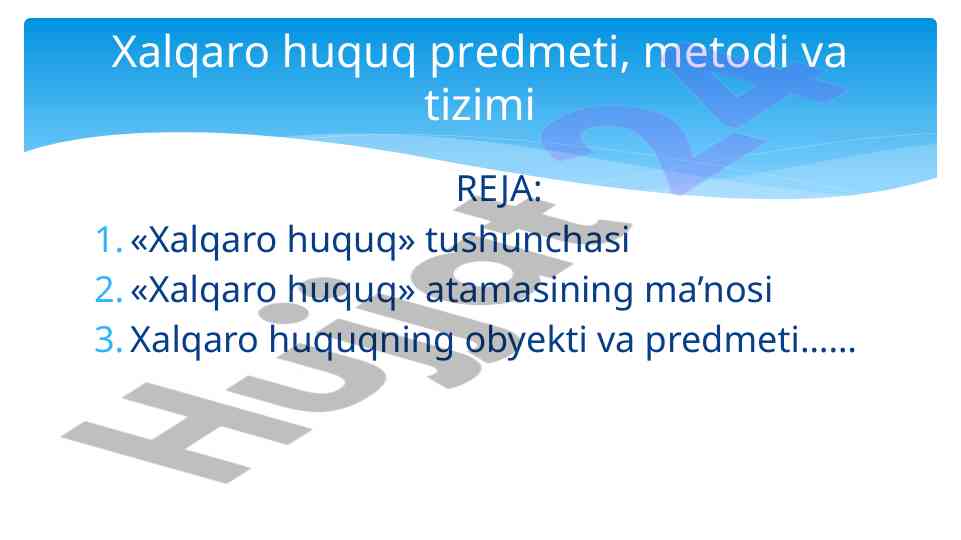 Xalqaro huquqning obyekti va predmeti tushunchasi