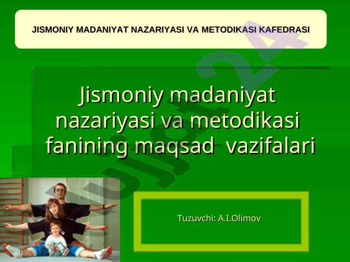 Jismoniy madaniyat nazariyasi va metodikasi asoslari