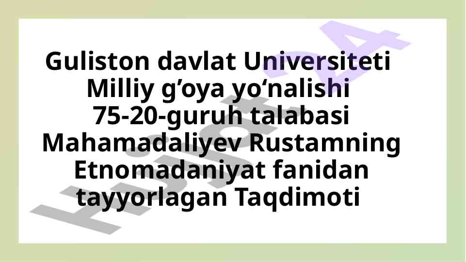Etnomadaniyat va milliy o‘zlik taqdimoti
