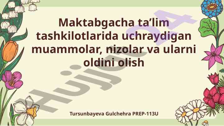 Maktabgacha ta’lim tashkilotlarida mojarolar tahlili