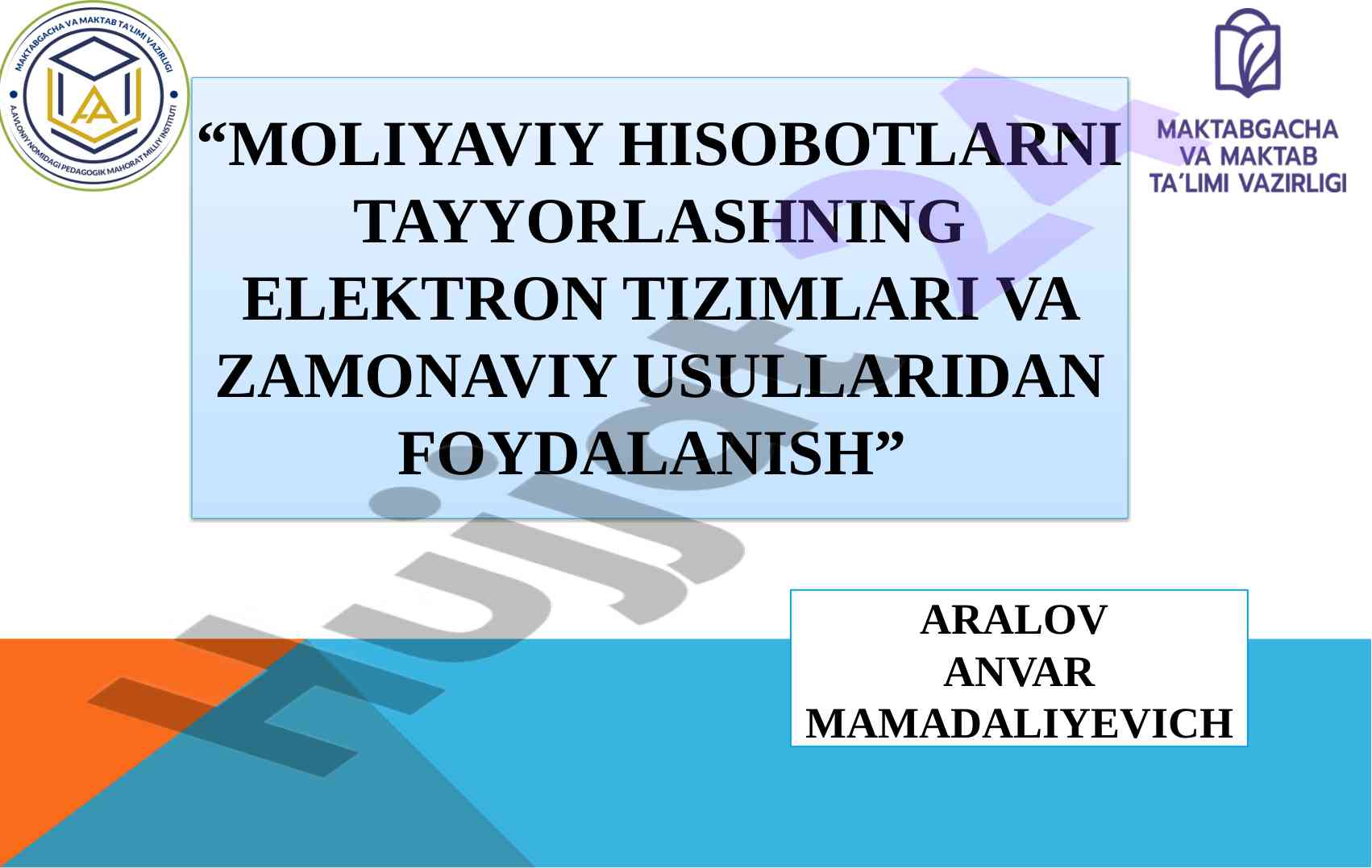 Moliyaviy hisobotlarni tayyorlashning elektron tizimlari