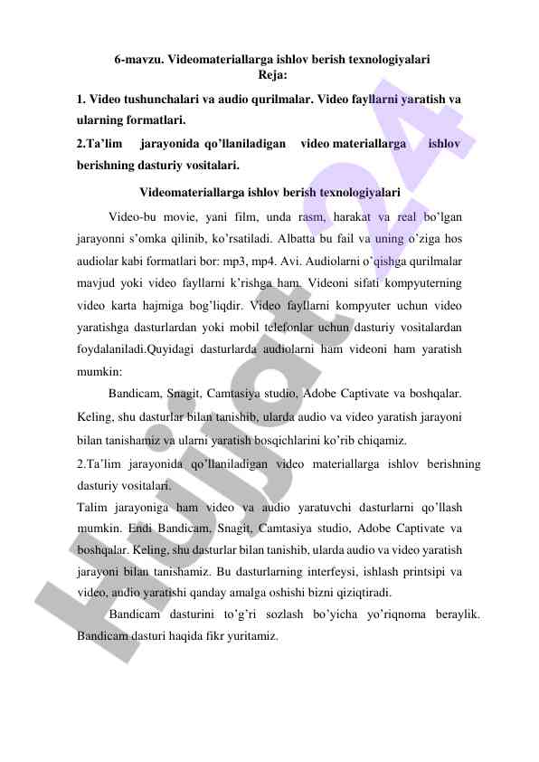 Videomateriallarga ishlov berish texnologiyalari
