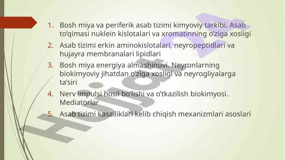 Bosh miya va periferik asab tizimi kimyoviy tarkibi